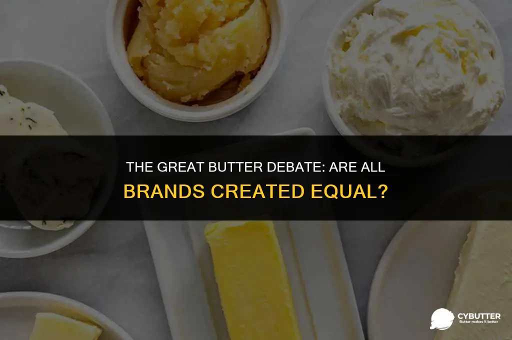 are all brands of butter the same