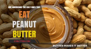 Peanut Butter: An American Staple or Global Delight?