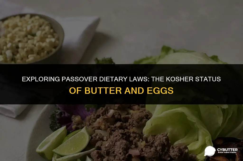 are butter and eggs kosher for passover
