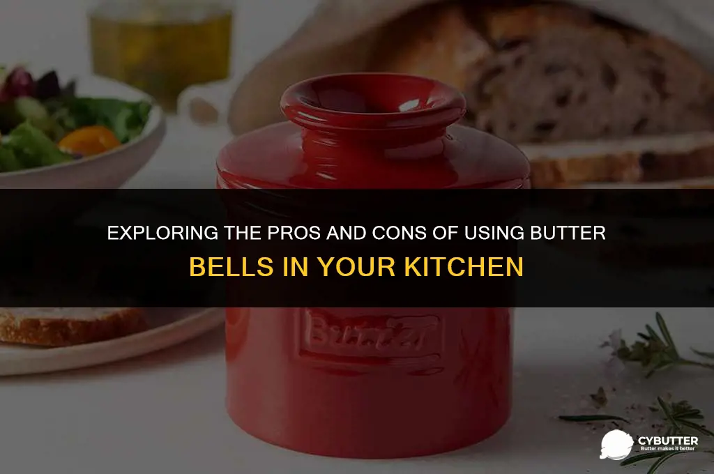 are butter bells good to use
