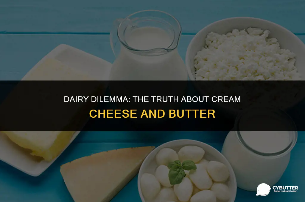 are cream cheese and butter considered dairy