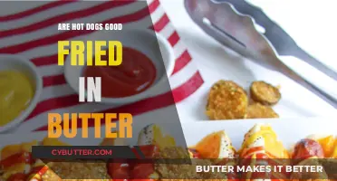 Butter-Fried Hot Dogs: A Delicious Twist or Culinary Misstep?