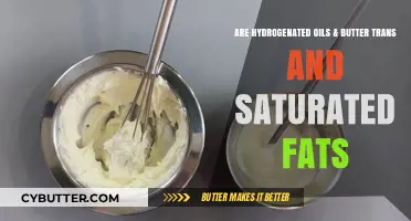 Decoding Fats: The Truth About Hydrogenated Oils and Butter