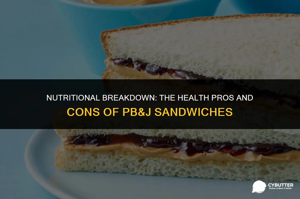 are peanut butter and jelly sandwiches healthy to eat