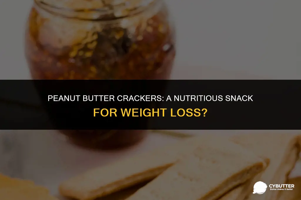 are peanut butter crackers healthy for weight loss