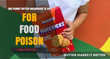 Peanut Butter Crackers: Safe or Risky for Food Poisoning?