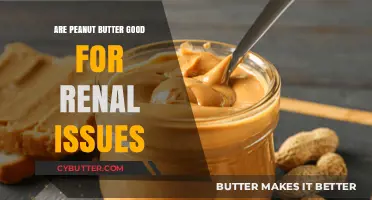 Peanut Butter and Kidney Health: Benefits or Risks for Renal Issues?