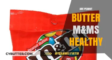 Peanut Butter M&Ms: A Nutritious Treat or Guilty Pleasure?