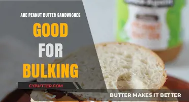 Peanut Butter Sandwiches: A Bulking Staple or Overrated Choice?