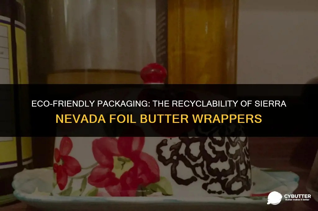 are sierra nevada foil butter wrappers recyclable