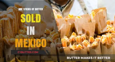 Exploring Dairy Delights: Are Sticks of Butter a Hit in Mexico?