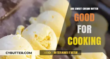 Sweet Cream Butter: A Versatile Cooking Essential or Just for Spreading?