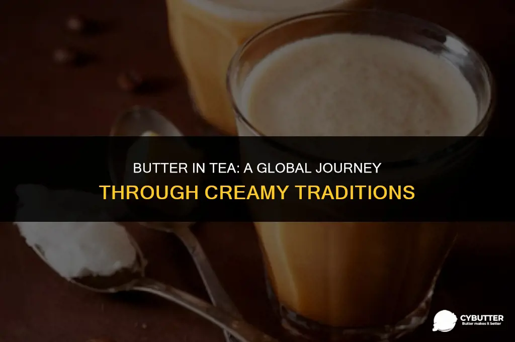 are there any cultures that use butter in their tea