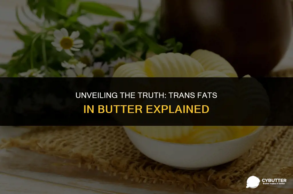 are there any trans fats in butter