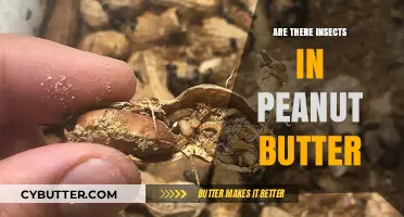 The Surprising Truth: Insects in Your Peanut Butter?