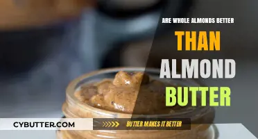 Whole Almonds vs. Almond Butter: Which is the Healthier Choice?