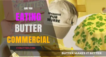 Unraveling the Truth Behind the Butter Commercial Hype