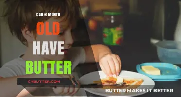 When Can Babies Start Eating Butter? A Guide for Parents
