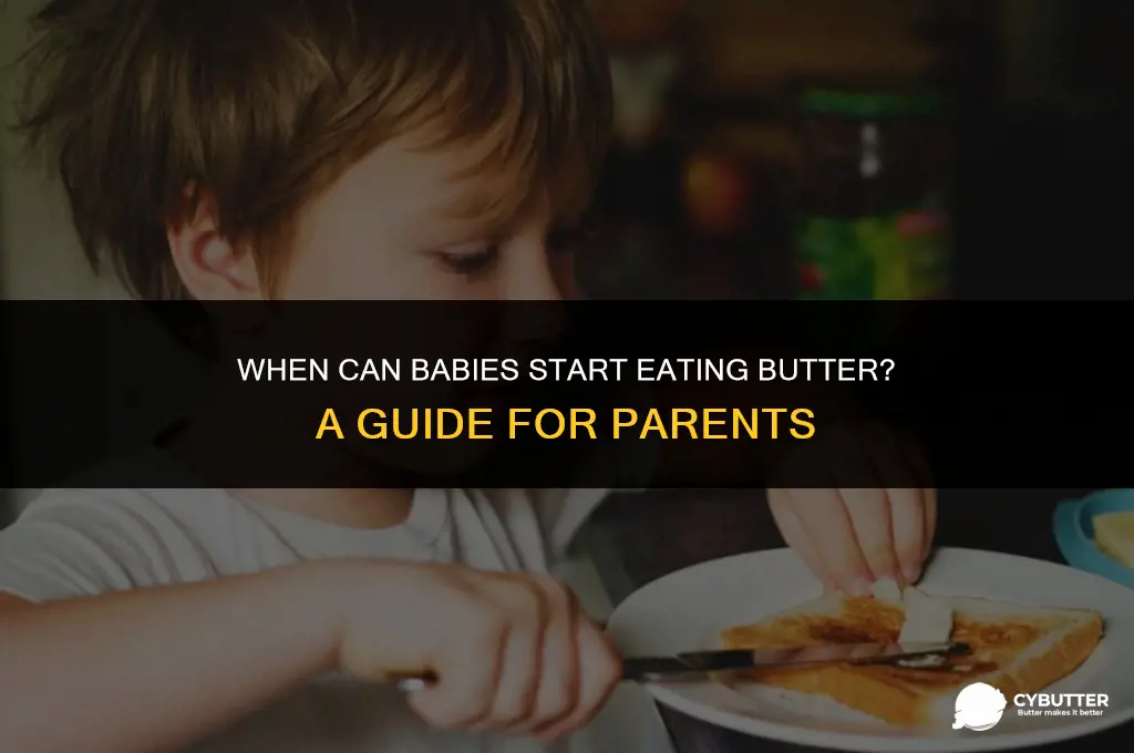 can 6 month old have butter