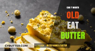 Introducing Butter to Your 7-Month-Old: A Guide for Parents