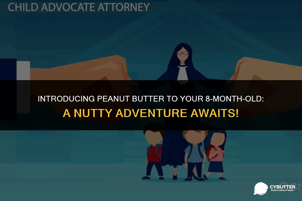 can 8 month old have peanut butter
