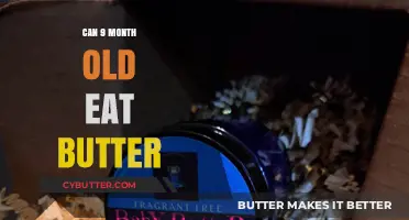 Is Butter Safe for My 9-Month-Old? A Parent's Guide