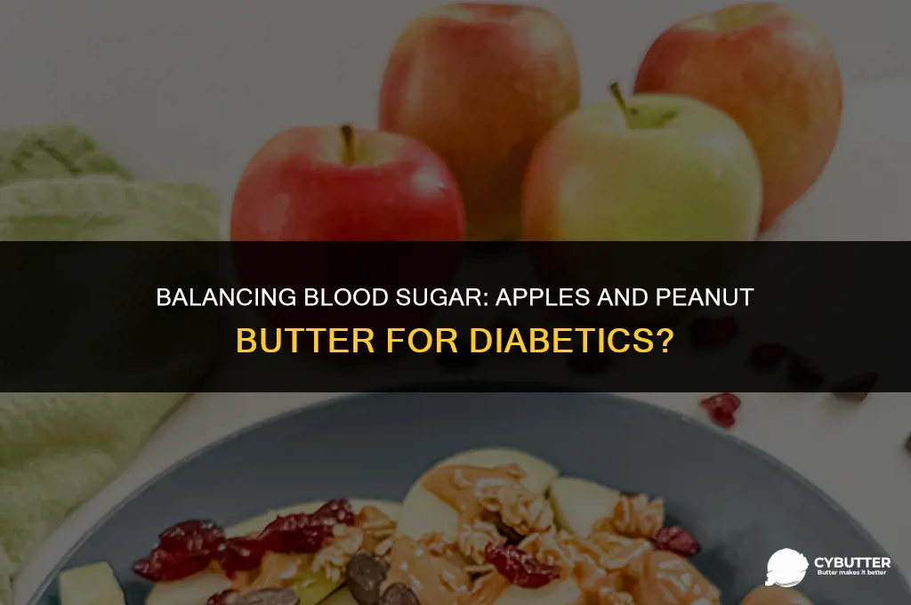can a diabetic eat apples and peanut butter