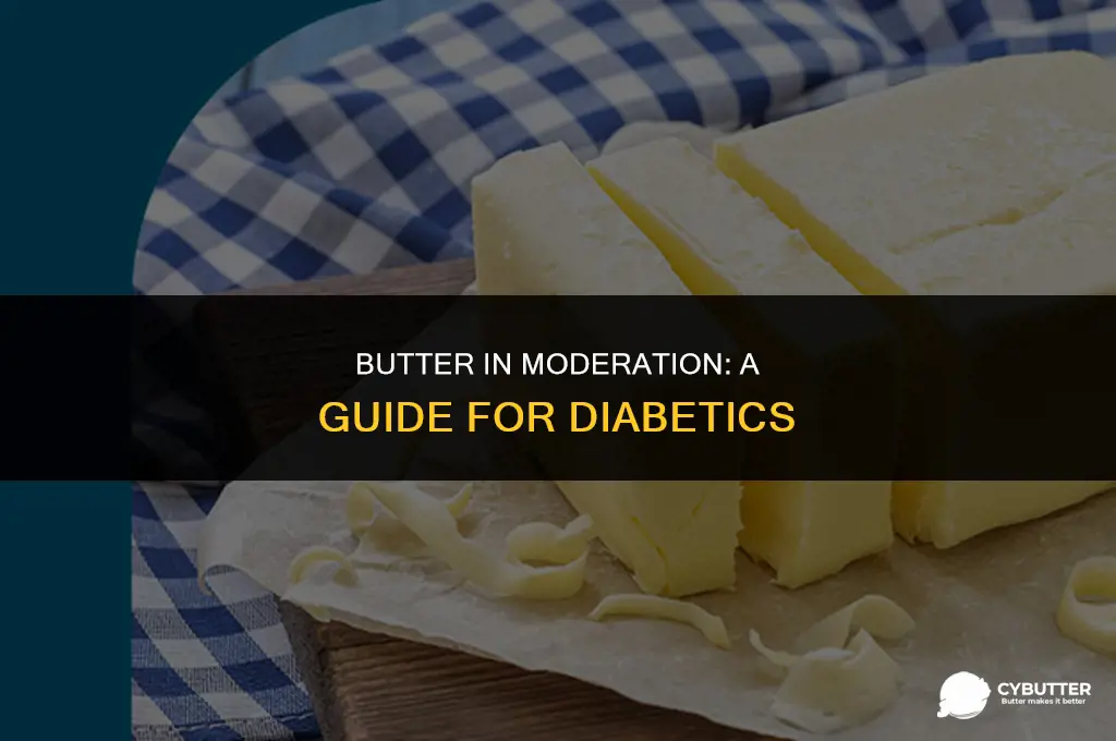 can a diabetic have butter