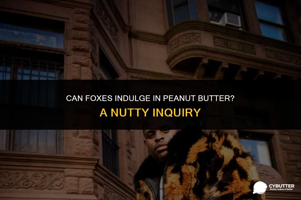 can a fox eat peanut butter