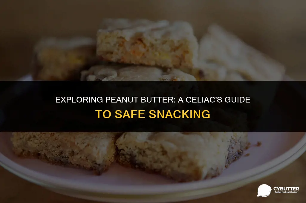 can a person with celiac disease eat peanut butter