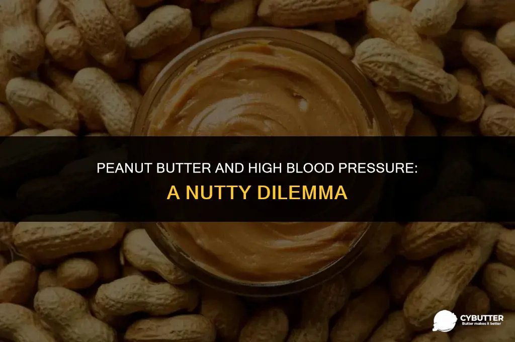 can a person with high blood pressure eat peanut butter