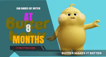 Introducing Butter to Your Baby's Diet at 8 Months: A Guide