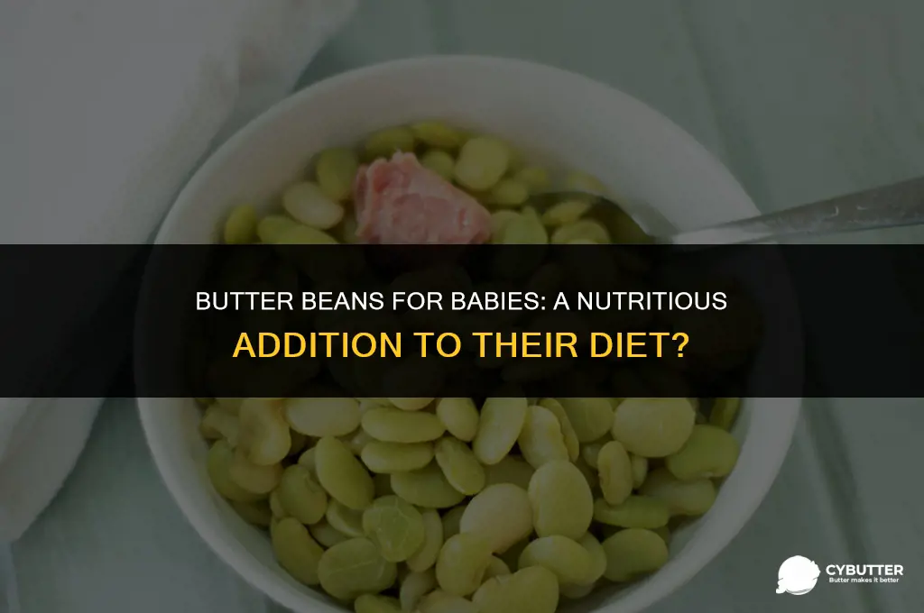 can babies eat butter beans
