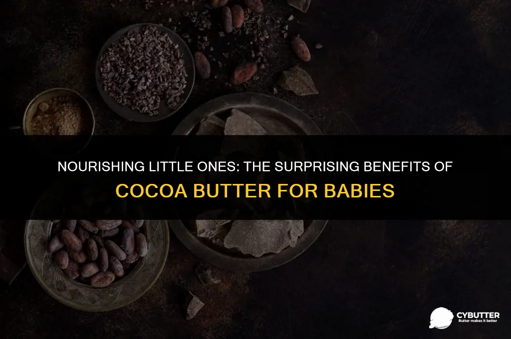 can babies eat cocoa butter