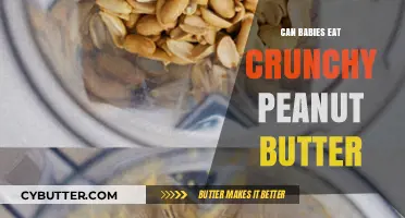 Crunchy Peanut Butter for Babies: A Nutritional Guide