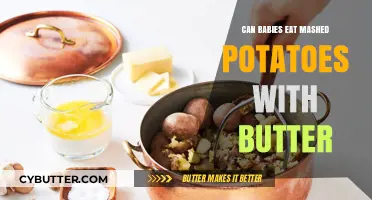 Nutritious Beginnings: When Can Babies Enjoy Mashed Potatoes with Butter?