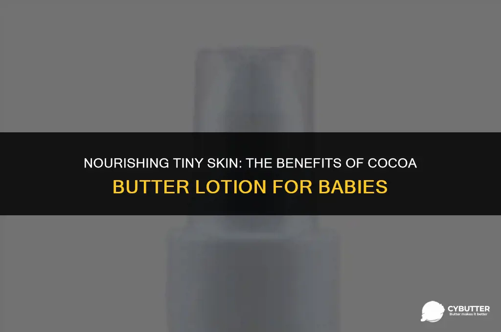 can babies use cocoa butter lotion