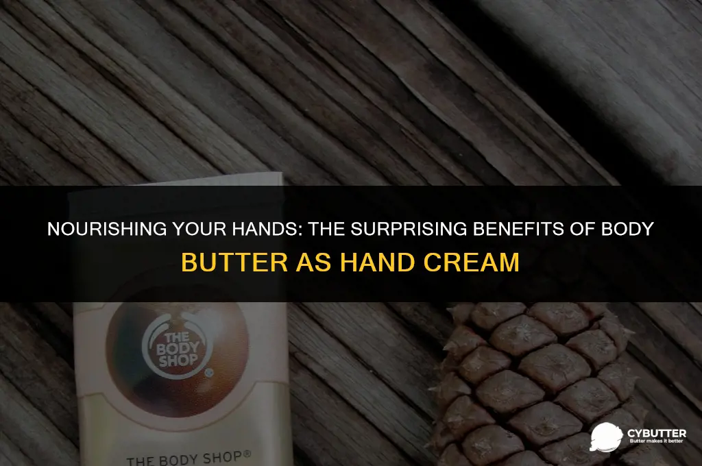 can body butter be used as hand cream