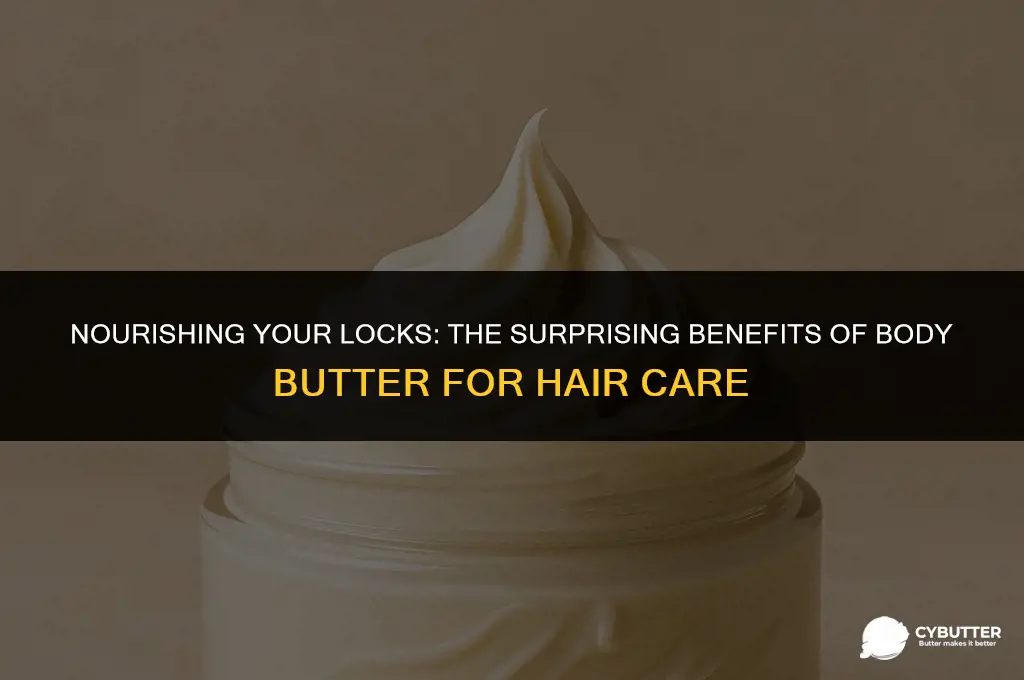 can body butter be used on hair