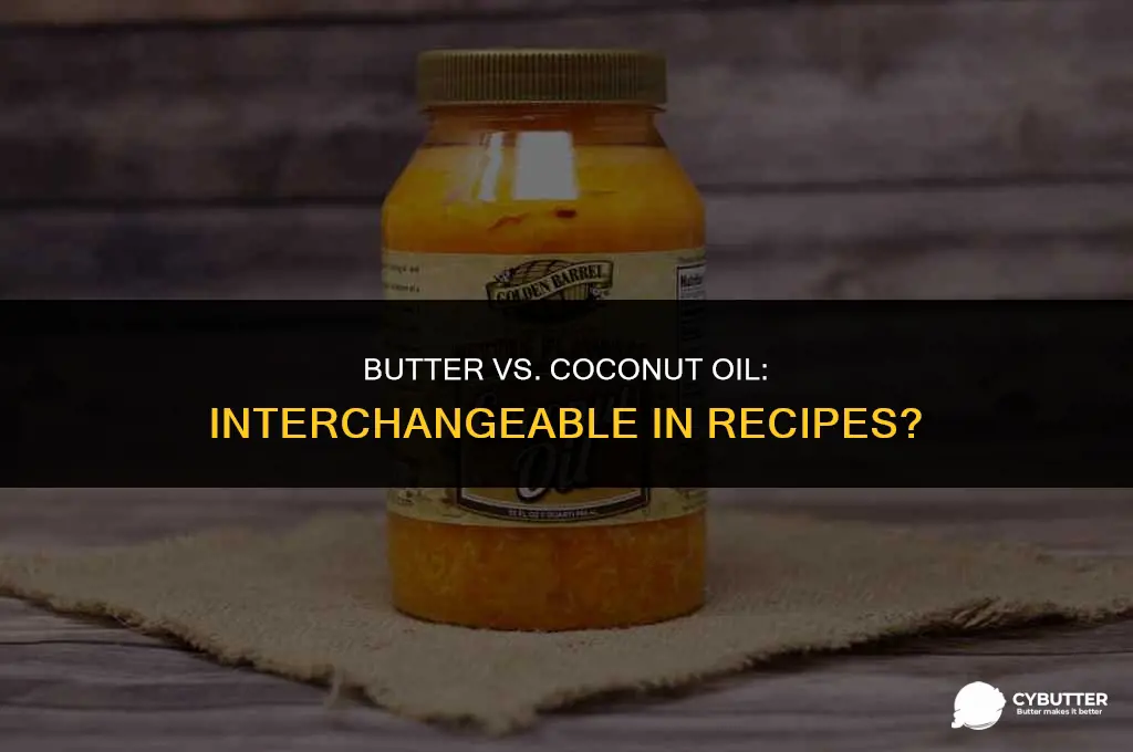 can butter and coconut oil be used interchangeably