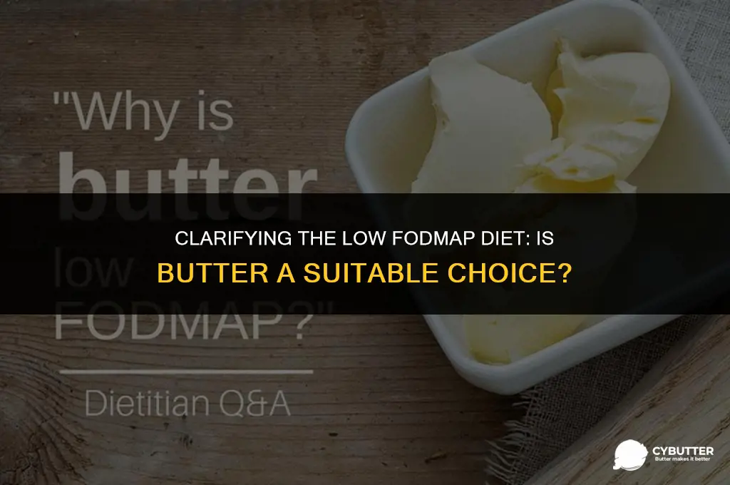 can butter be eaten on low fodmap diet
