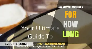 The Ultimate Guide to Freezing Butter: Duration and Tips