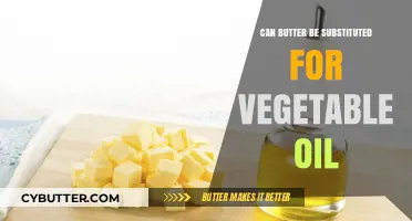 Exploring Substitutions: Can Butter Replace Vegetable Oil in Recipes?