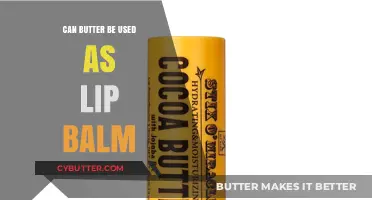 Natural Lip Care: The Surprising Benefits of Butter as Lip Balm