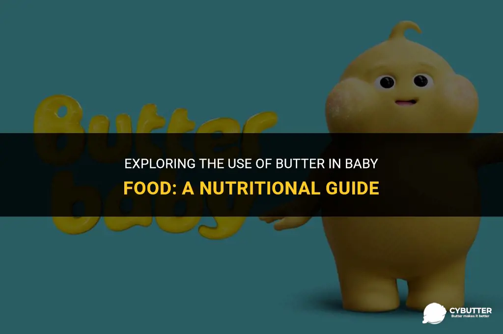 can butter be used in baby food