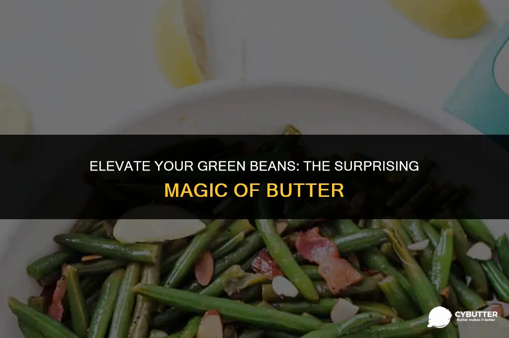 can butter be used to flavor green beans