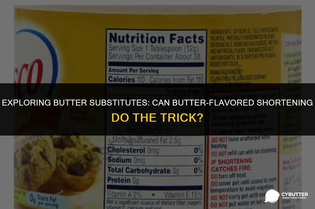 can butter flavored shortening be used as butter substitute