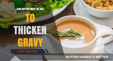 Thickening Gravy with Buttermilk: A Tasty Experiment