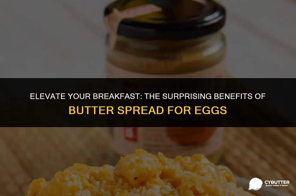 can butter spread be used for eggs