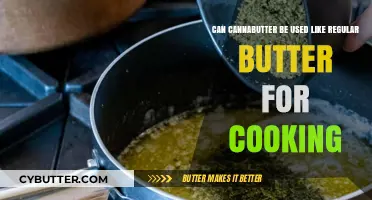 Exploring Cannabutter: A Versatile Substitute for Regular Butter in Cooking?